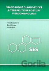 Štandardné diagnostické a terapeutické postupy v endokrinológii
