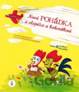 Nová pohádka o slepičce a kohoutkovi