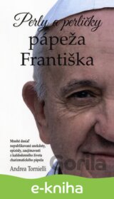 Perly a perličky pápeža Františka