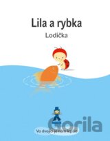 Lila a rybka - Lodička