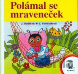 Polámal se mraveneček