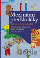 Mezi námi předškoláky pro děti od 3 do 5 let