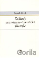 Základy aristotelsko-tomistické filosofie
