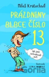 Prázdniny blbce číslo 13