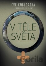 V těle světa