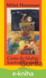 Cesta do hlubin kantorovy duše