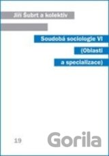 Soudobá sociologie VI