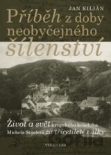 Příběh z doby neobyčejného šílenství