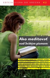Ako meditovať nad Svätým písmom