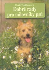 Dobré rady pro milovníky psů