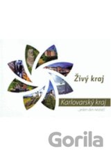 Karlovarský kraj …jeden den nestačí