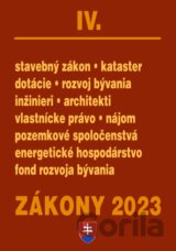 Zákony 2023 IV - Stavebné zákony, Bývanie, Energetika