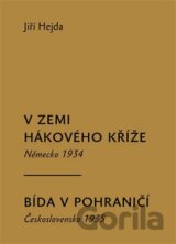 V zemi hákového kříže, Bída v pohraničí