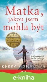 Matka, jakou jsem mohla být