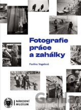 Fotografie práce a zahálky
