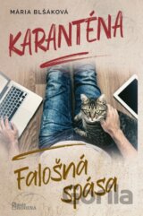 Karanténa -  Falošná spása