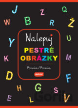 Nalepuj pestré obrázky: Písmenka/Písmenká