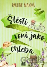 Štěstí voní jako chleba