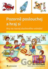 Pozorně poslouchej a hraj si