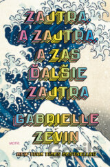 Zajtra. A zajtra, a zas ďalšie zajtra