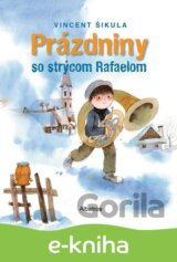 Prázdniny so strýcom Rafaelom