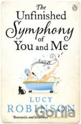 The Unfinished Symphony of You and Me