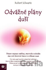 Odvážné plány duší