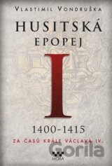 Husitská epopej (1400 - 1415)