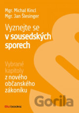 Vyznejte se v sousedských sporech