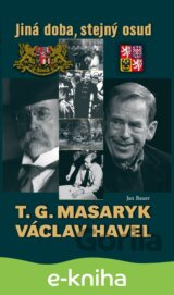 T. G. Masaryk a Václav Havel