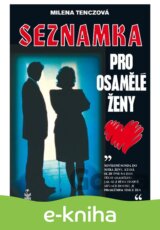 Seznamka pro osamělé ženy