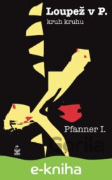 Loupež v P.