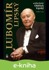 Lubomír Lipský a jeho  bratr Oldřich