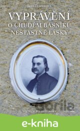 Vyprávění o chudém básníku nešťastné lásky