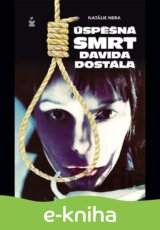 Úspěšná smrt Davida Dostála