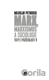 Marx, marxismus a sociologie