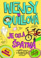 Wendy Quillová je celá špatná