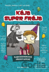 Kája, super frája: Narozeninové překvapení