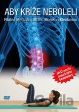 Pilates Medical: Aby kríže neboleli