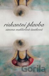 Riskantní plavba
