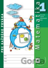 Matematika pre každého prváka (pracovný zošit)