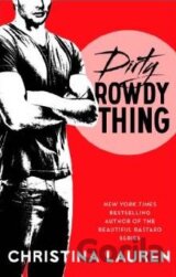 Dirty Rowdy Thing