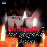 Mistříňanka: Dny zázraků a přání