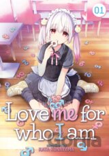 Love Me For Who I Am 1