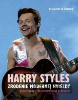 Harry Styles: Zrodenie modernej hviezdy
