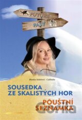 Sousedka ze Skalistých hor / Pouštní seznamka