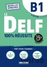 Le DELF 100% reussite : Livre B1 + Onprint App