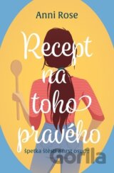 Recept na toho pravého