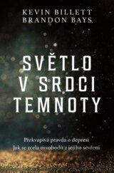 Světlo v srdci temnoty