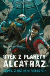 Útěk z planety Alcatraz